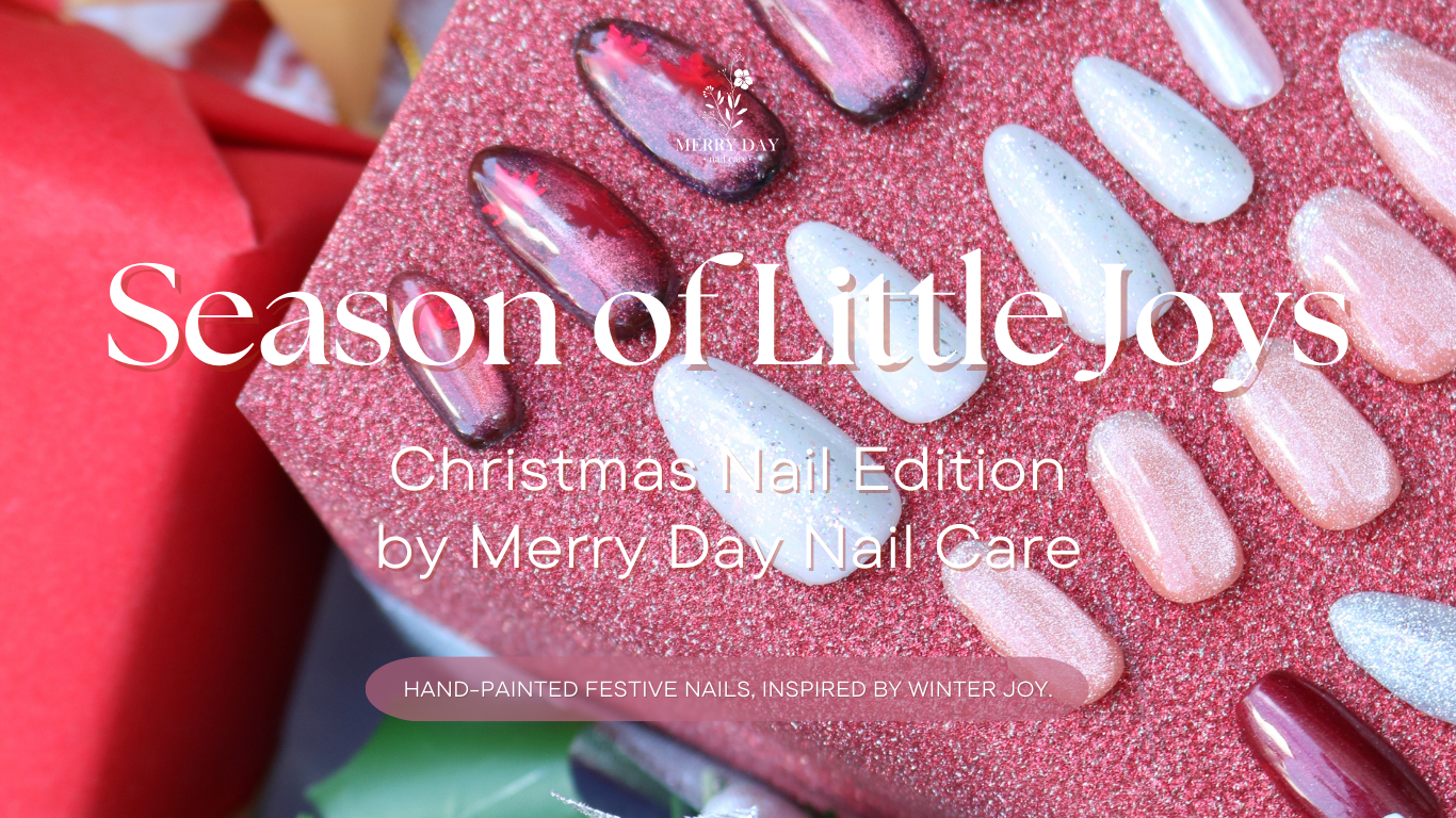 Christmas Nail Designs | Season of Little Joys by Merry Day Nail Care Nail Salon in Bangkok
